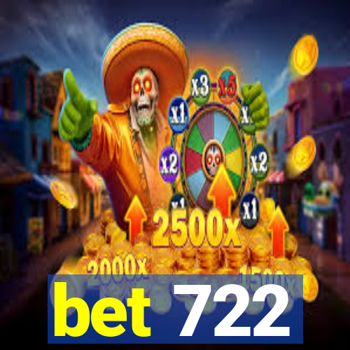 bet 722